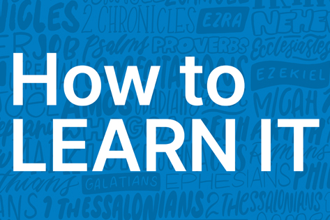 How to learn it