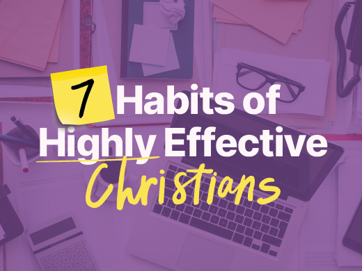 7 Habits of Highly Effective Christians sermon series