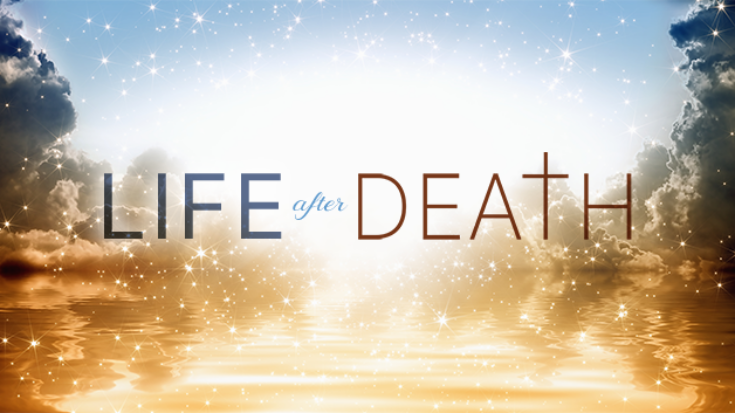 Life After Death 628x353