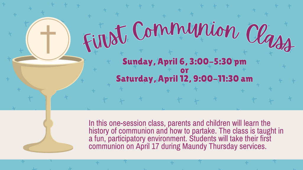 First Communion can go up March 17