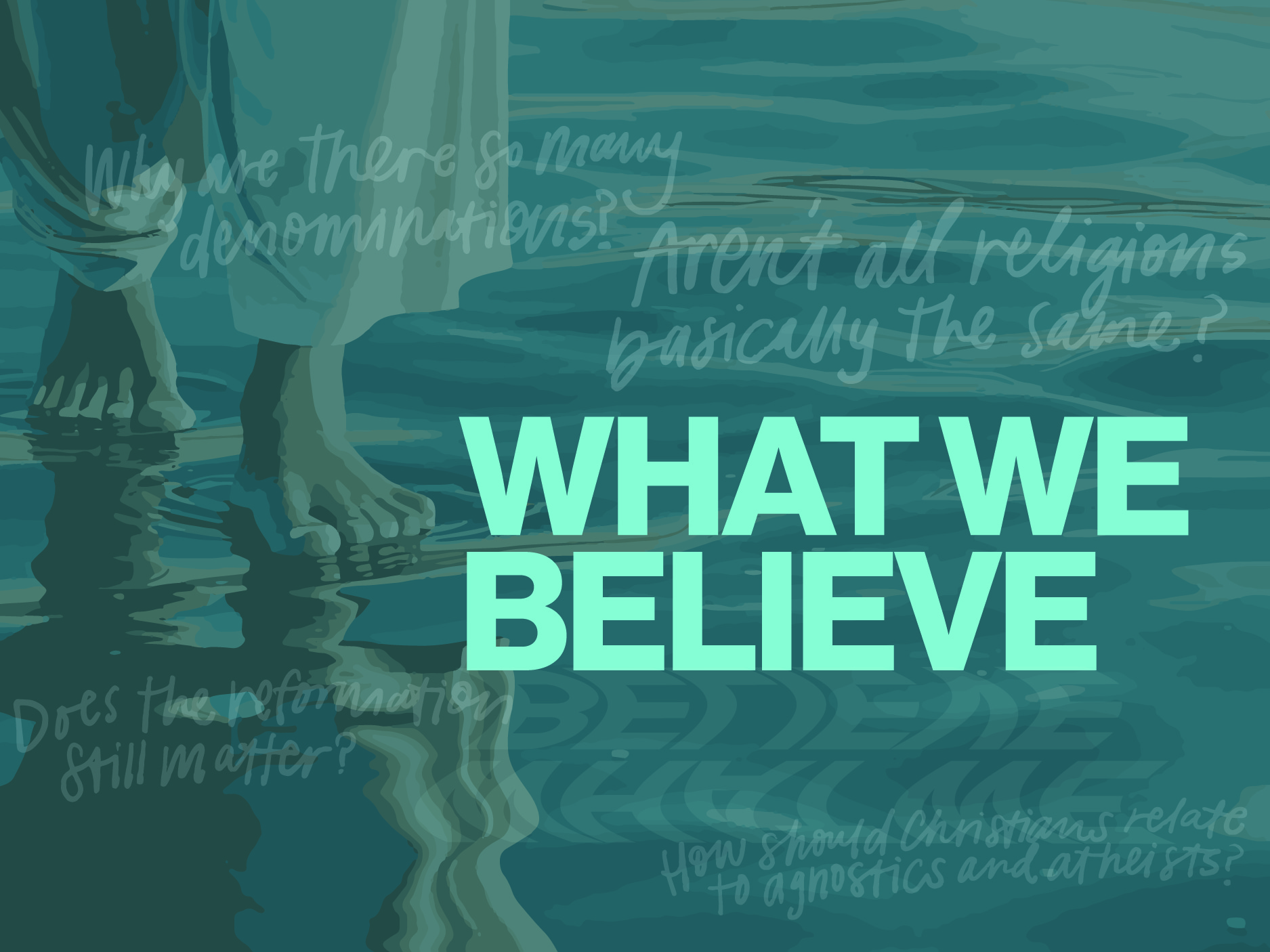 What We Believe Web File 900x675 1