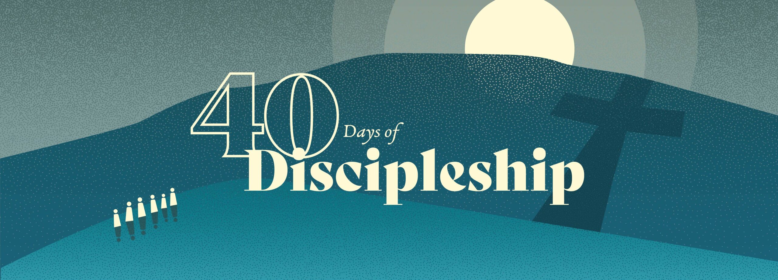40DaysofDiscipleship